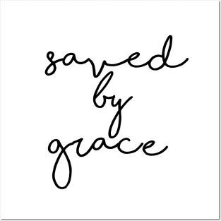 Saved By Grace Christian Design Posters and Art